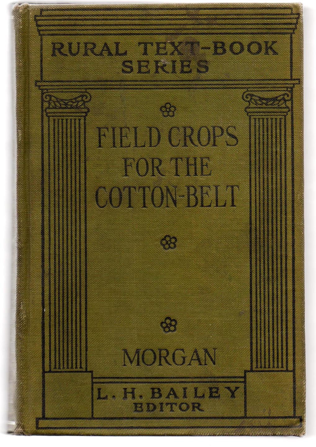 Field Crops For the Cotton-Belt