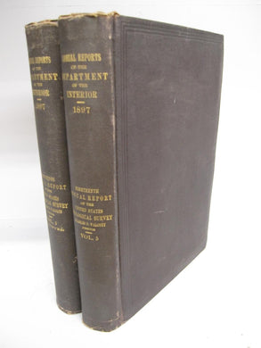 Annual Reports of the Department of the Interior for the Fiscal year Ended June 30, 1897: Eighteenth Annual Report of the United States Geological Survey. Part V and Part V-Continued. 