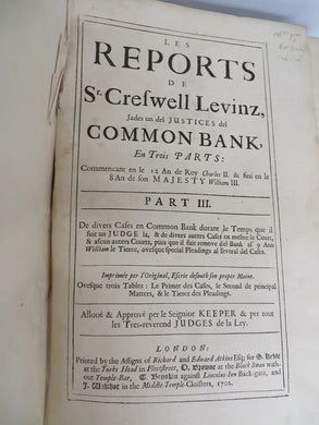 Les reports de Sr. Creswell Levinz, Jades un del Justices del Common Bank, en Trois Parts: Commencent en le 12 An de Roy Charles II. & sini en le 8 An de son Majesty William III. Part III.