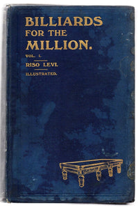 Billiards For The Million. Vol. I