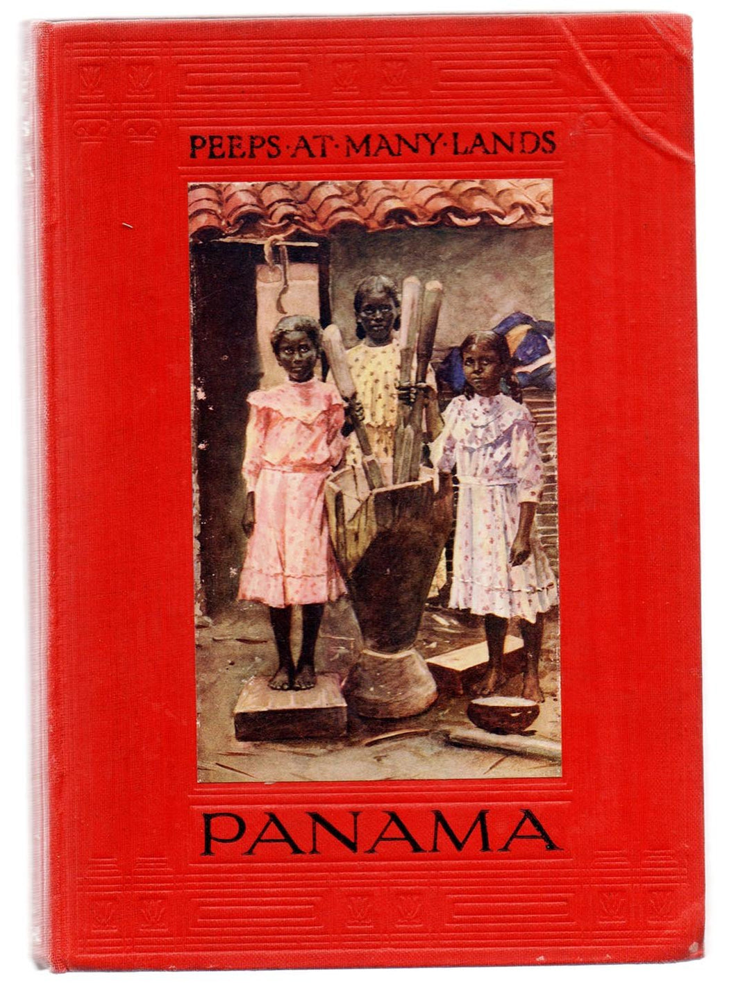 Peeps At Many Lands: Panama