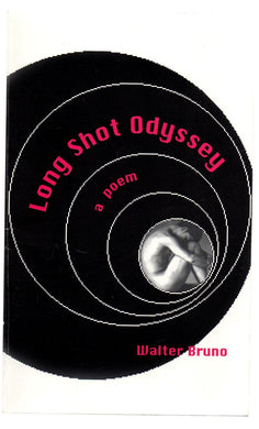 Long Shot Odyssey: a poem
