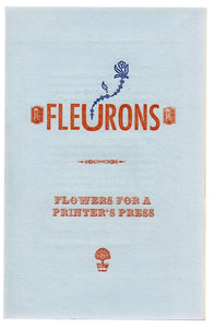Fleurons: Flowers For A Printer's Press