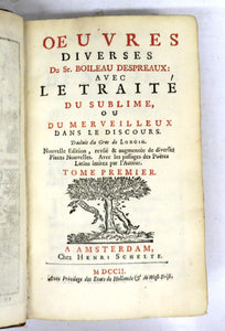 Oeuvres Diverses Du Sr. Boileau Despreaux: Avec Le Traité du Sublime, ou du Mervelleux Dans le Discours