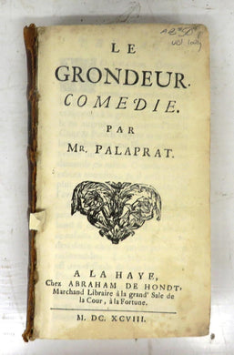Les Oeuvres de Monsieur Palaprat. Tome I. 