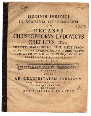 Ordinis Iuridici in Academia Vitembergensi h.t. Decanus Christophorus Ludovicus Crellius