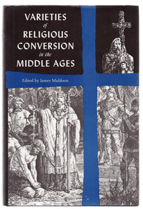 Varieties of Religious Conversion in the Middle Ages