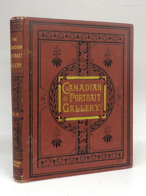 The Canadian Portrait Gallery. Vol. IV