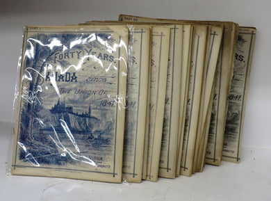 The Last Forty Years: Canada Since the Union of 1841. Parts 1 - 16, 18 - 20