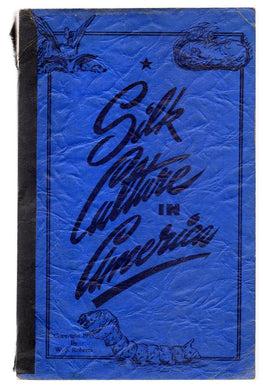 Silk Culture in America