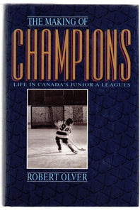 The Making of Champions: Life in Canada's Junior A Leagues