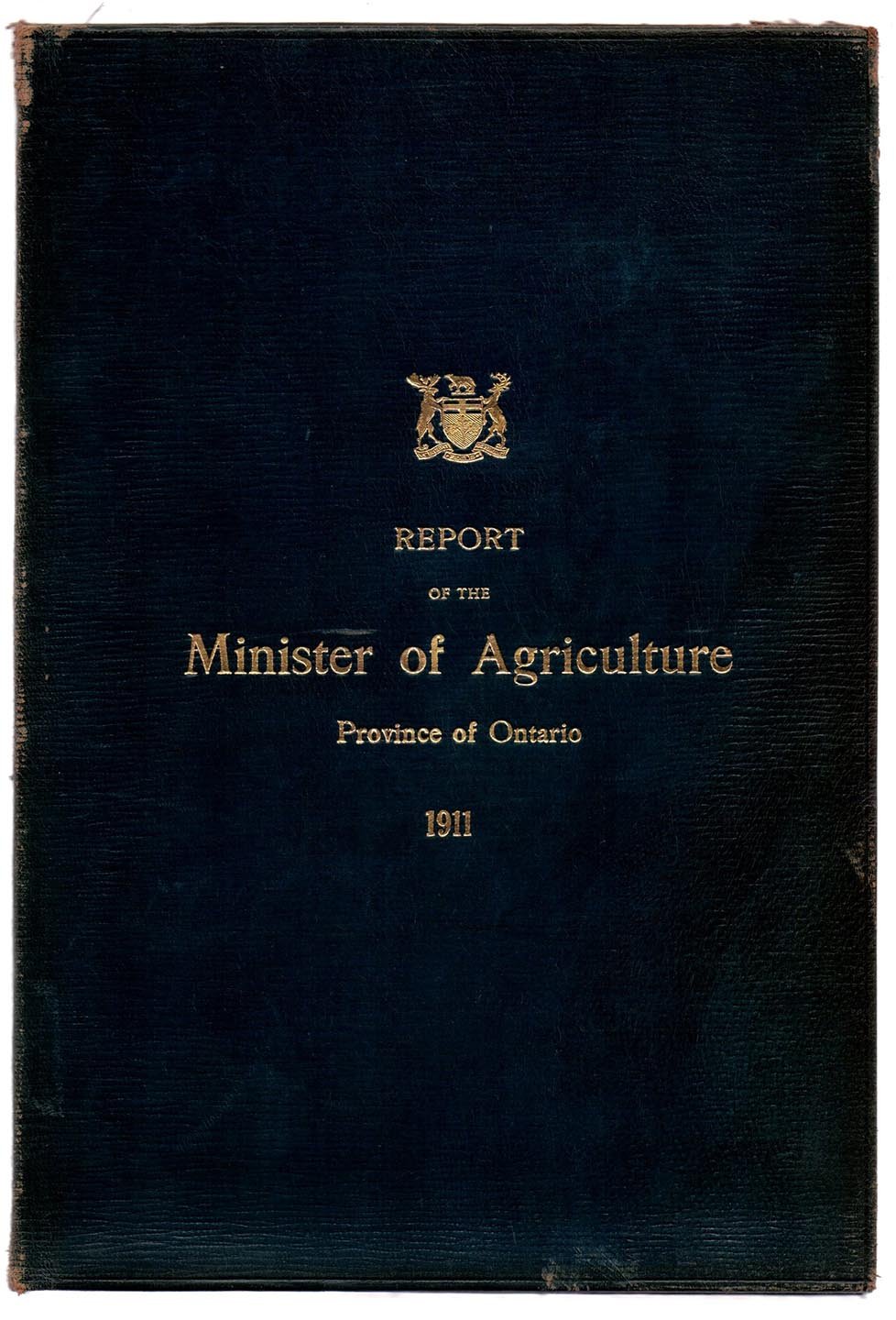 Report of the Minister of Agriculture, Province of Ontario, For the Year Ending October 31, 1911