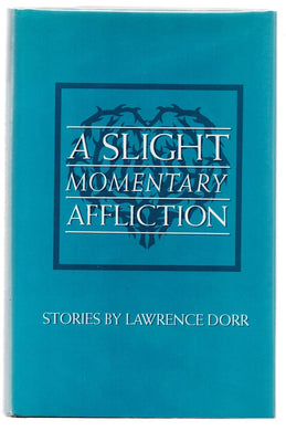 A Slight Momentary Affliction