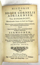Historie Van Broer Cornelis Adriaensen Van Dordrecht. Erste Deel