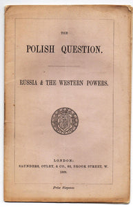 The Polish Question. Russia & The Western Powers