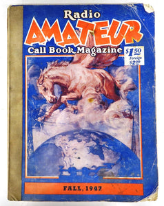 Radio Amateur Call Book Magazine Fall 1947