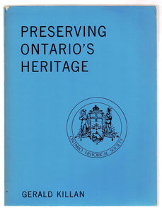 Preserving Ontario's Heritage: A History of the Ontario Historical Society