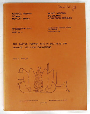 The Cactus Flower Site in Southeastern Alberta: 1972-1974 Excavations