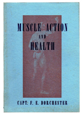 Muscle Action and Health