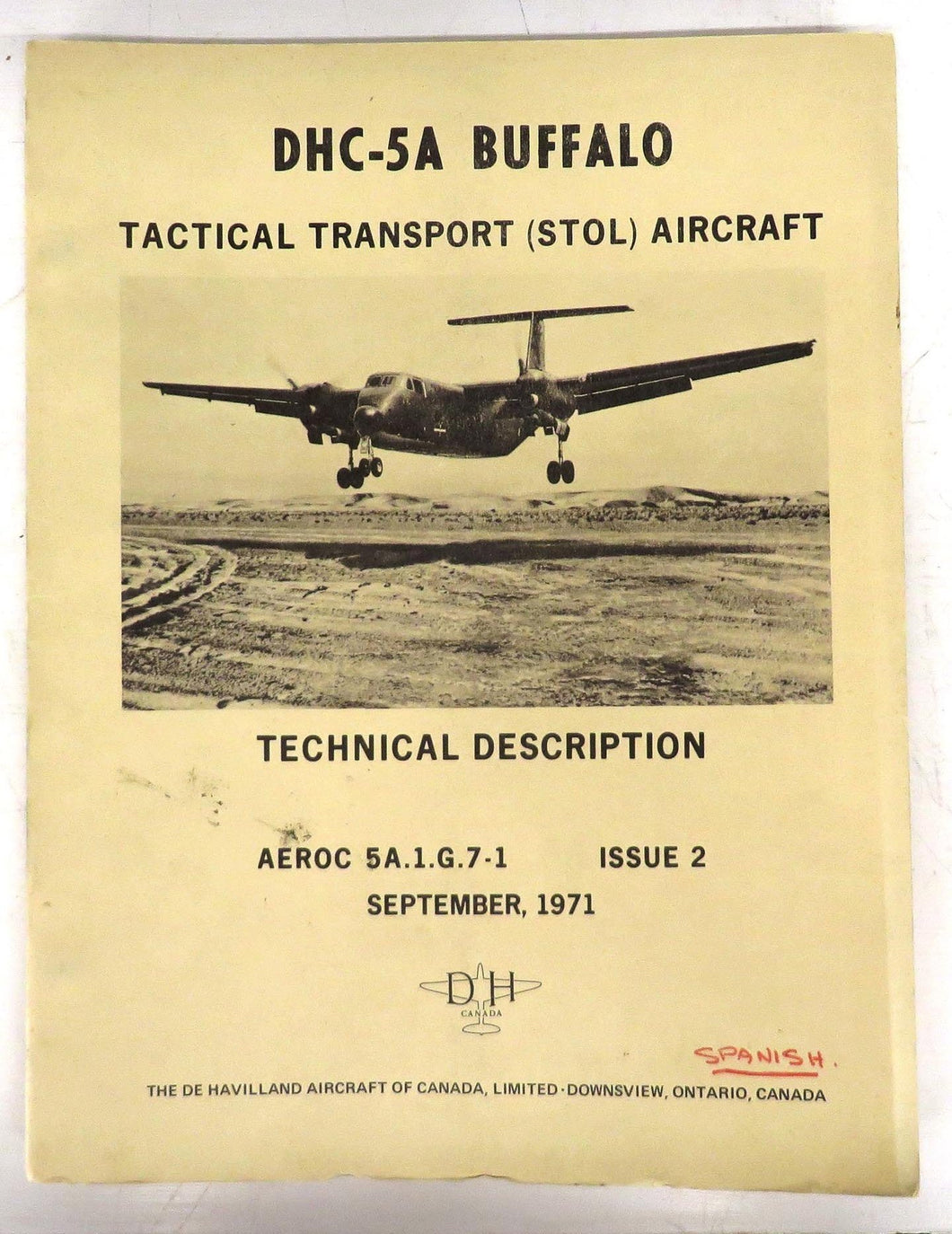 DHC-5A Buffalo Tactical Transport (STOL) Aircraft Technical Description