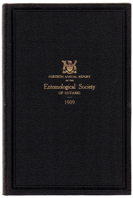 Fortieth Annual Report of the Entomological Society of Ontario 1909