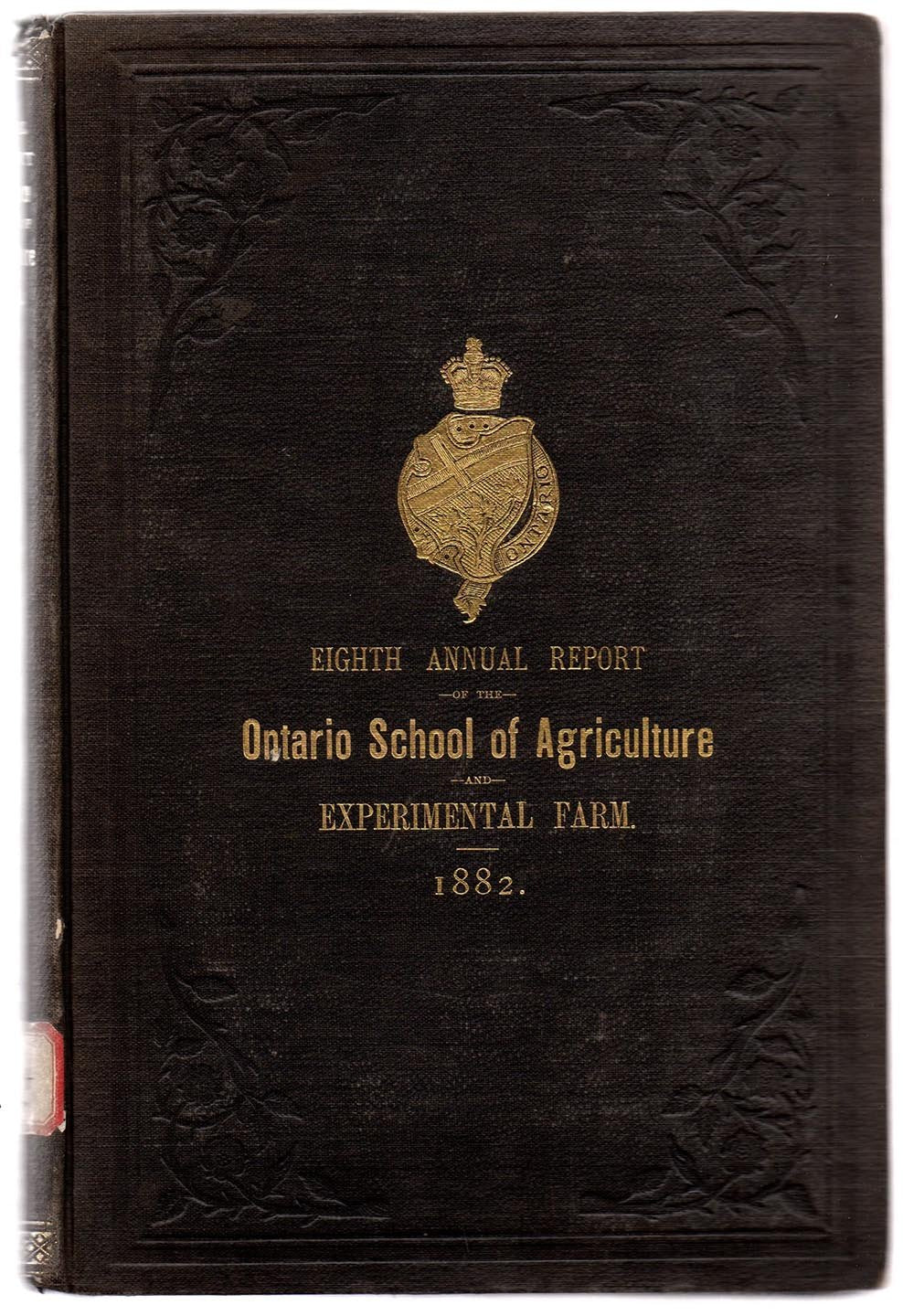 Eighth Annual Report of the Ontario School of Agriculture and Experimental Farm, For the year Ending 31st December, 1882