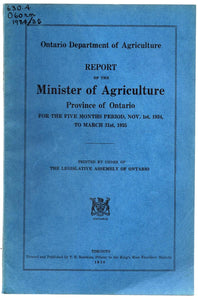 Report of the Minister of Agriculture, Province of Ontario, For the Five Months Period, Nov. 1st, 1934, to March 31st, 1935