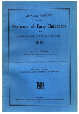 Annual Report of the Professor of Farm Husbandry at the Ontario Agricultural College 1910