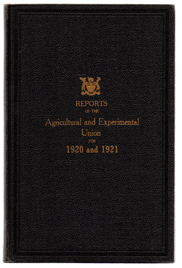 Annual Reports of the Agricultural and Experimental Union for 1920 and 1921