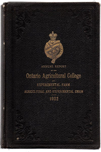 Twenty-eighth Annual Report of the Ontario Agricultural College and Experimental Farm 1902; Twenty-fourth Annual Report of the Agricultural and Experimental Union 1902