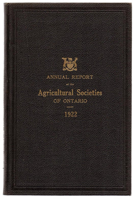 Twenty-second Annual Report of The Agricultural Societies and of the Convention of the Association of Fairs and Exhibitions for the Year 1922