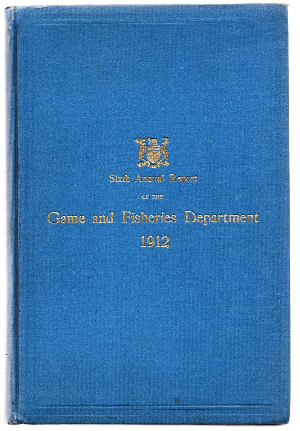 Sixth Annual Report of the Game and Fisheries Department, Ontario, 1912