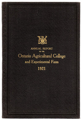 Forty-seventh Annual Report of the Ontario Agricultural College and Experimental Farm 1921