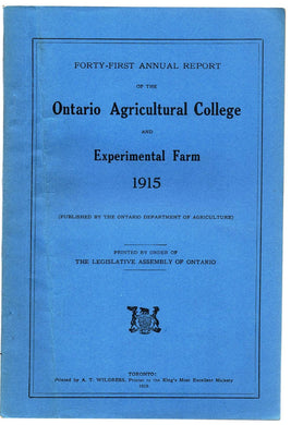 Forty-first Annual Report of the Ontario Agricultural College and Experimental Farm 1915