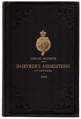 Annual Reports of the Dairymen's Associations of the Province of Ontario, 1901