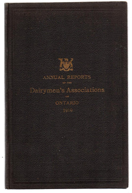 Annual Reports of the Dairymen's Associations of the Province of Ontario, 1919