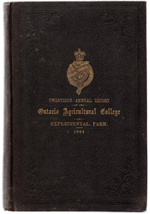 Twentieth Annual Report of the Ontario Agricultural College and Experimental Farm; Sixteenth Annual Report of the Agricultural and Experimental Union 1894