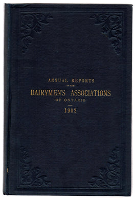 Annual Reports of the Dairymen's Associations of the Province of Ontario, 1902