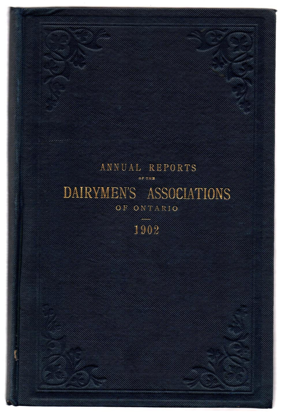 Annual Reports of the Dairymen's Associations of the Province of Ontario, 1902