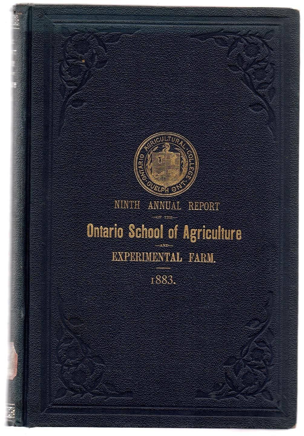 Ninth Annual Report of the Ontario Agricultural College and Experimental Farm, For the Year Ending 31st December, 1883; Report of the Professor of Agriculture, Farm Manager, and Experimental Superintendent