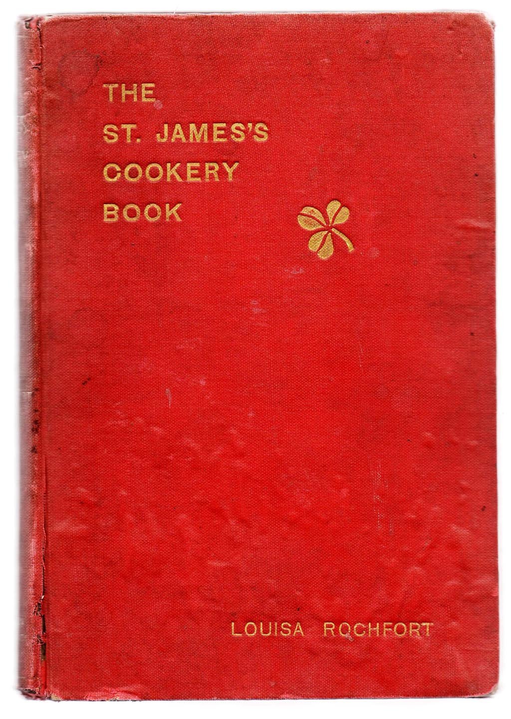 The St. James's Cookery Book