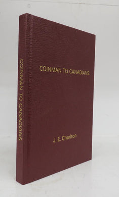 J. E. Charlton: Coinman to Canadians