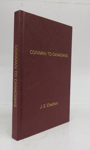 J. E. Charlton: Coinman to Canadians