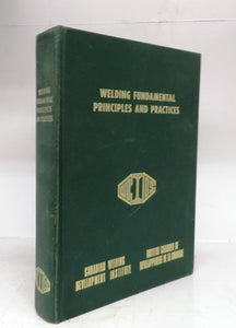 Welding Fundamental Principles and Practices