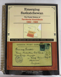 Emerging Saskatchewan: The Postal History of Territorial Assiniboia 1882-1905