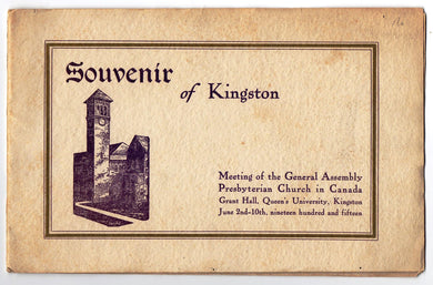 Souvenir of Kingston: Meeting of the General Assembly Presbyterian Church in Canada, Grant Hall, Queen's University, Kingston, June 2nd-10th, nineteen hundred and fifteen