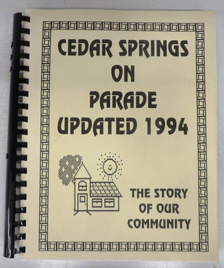 Clear Springs on Parade, Updated 1994: The Story of Our Community