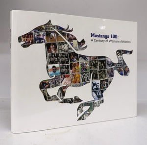 Mustangs 100: A Century of Western Athletics