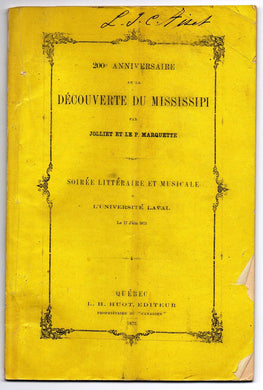 200e Anniversaire de la Dcouverte de Mississipi  par Jolliet et Le P. Marquette: Soire Littraire et Musicale a L'Universit Laval Le 17 Jin 1873