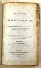 A Treatise on the Statute of Frauds, As it Regards Declarations in Trust, Contracts, Surrenders, Conveyances, and the Execution and Proof of Wills and Codicils
